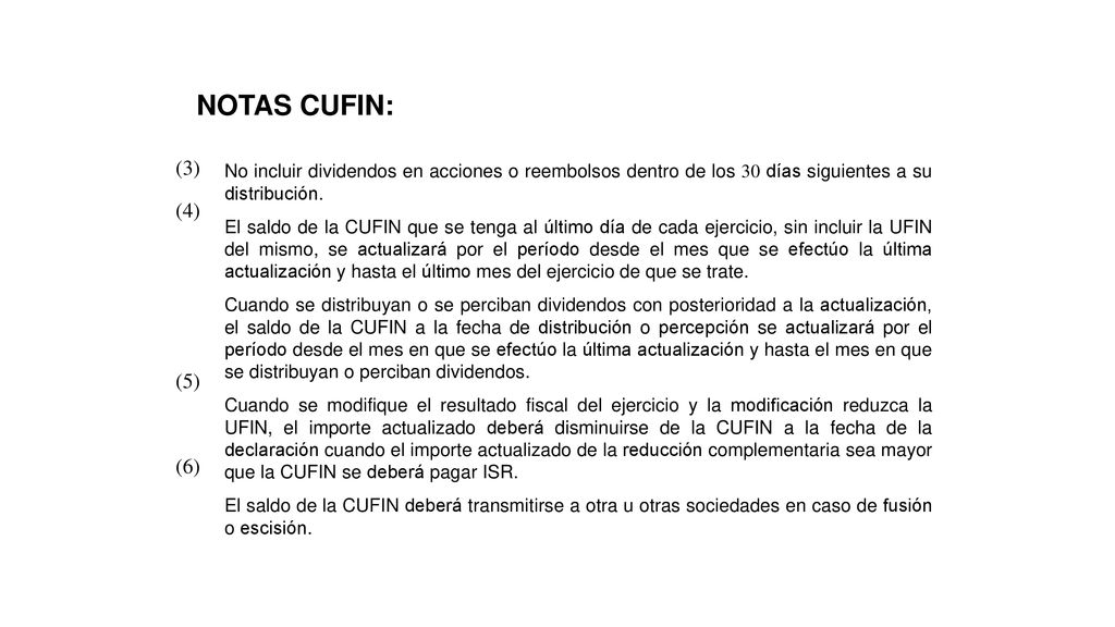 NOTAS CUFIN: No incluir dividendos en acciones o reembolsos dentro de los 30 días siguientes a su distribución.