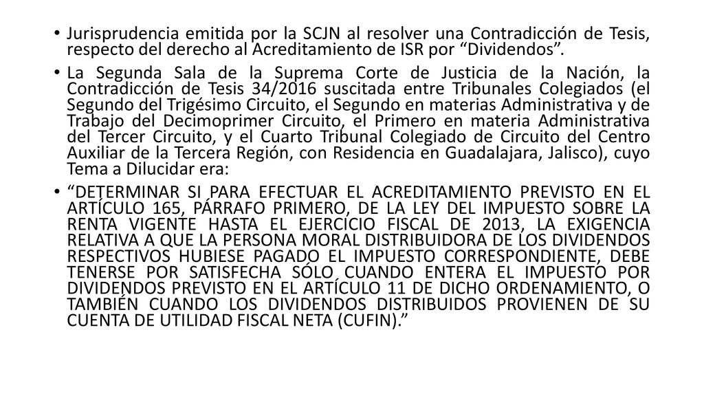 Jurisprudencia emitida por la SCJN al resolver una Contradicción de Tesis, respecto del derecho al Acreditamiento de ISR por Dividendos .