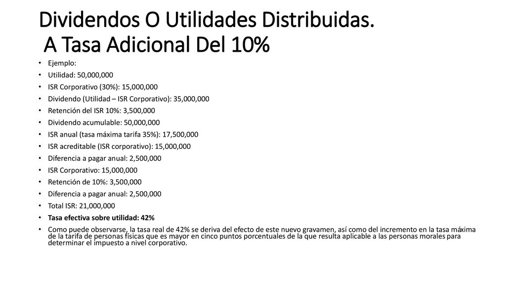 Dividendos O Utilidades Distribuidas. A Tasa Adicional Del 10%