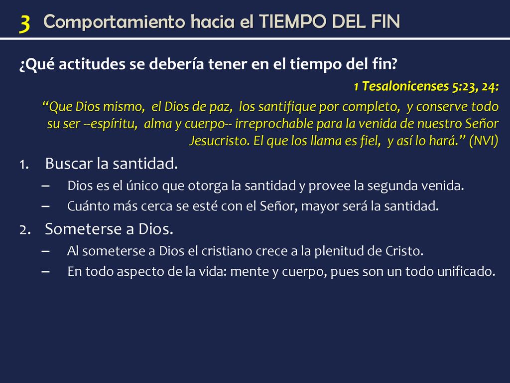 ¿Qué actitudes se debería tener en el tiempo del fin