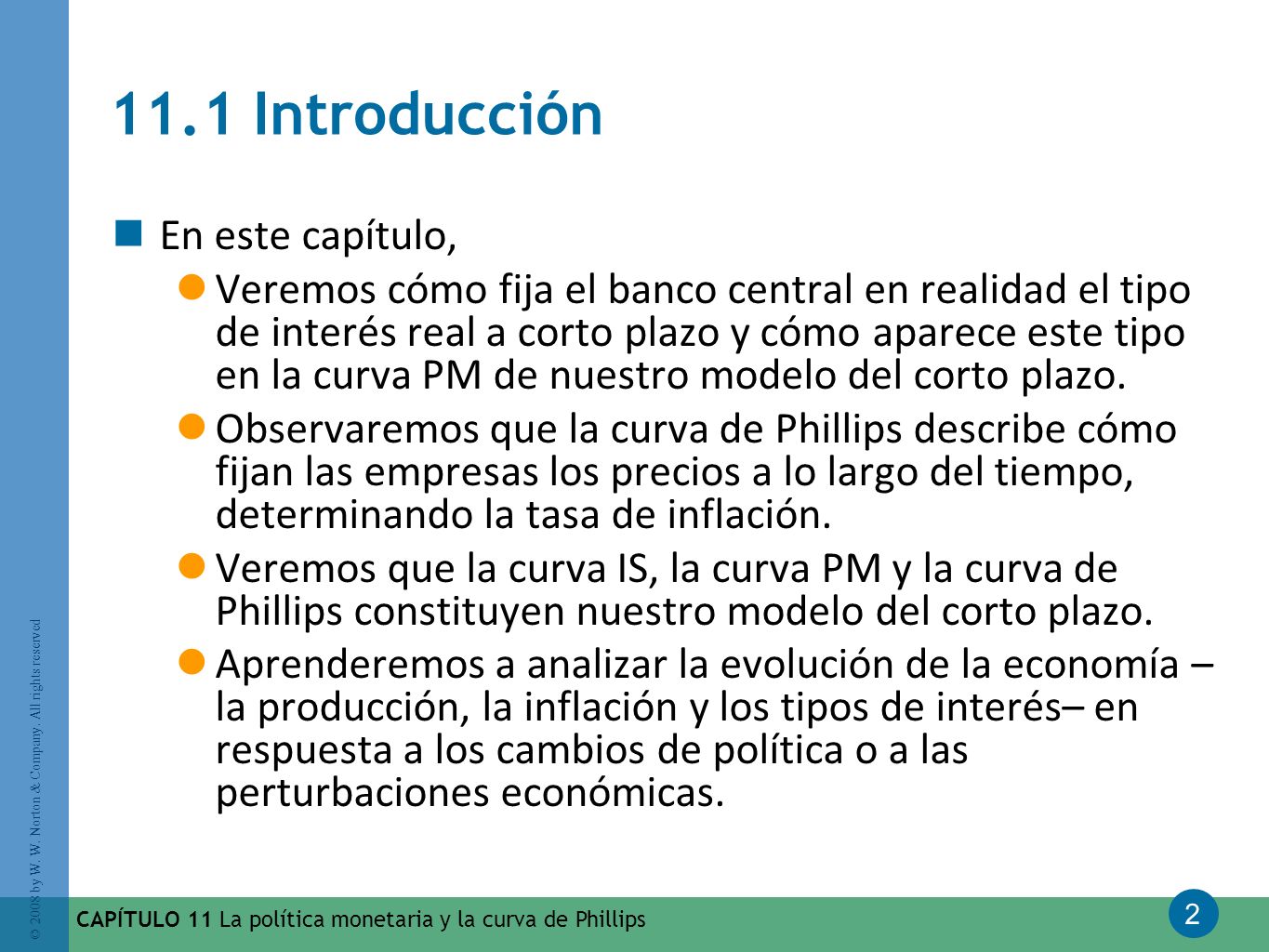 11.1 Introducción En este capítulo,