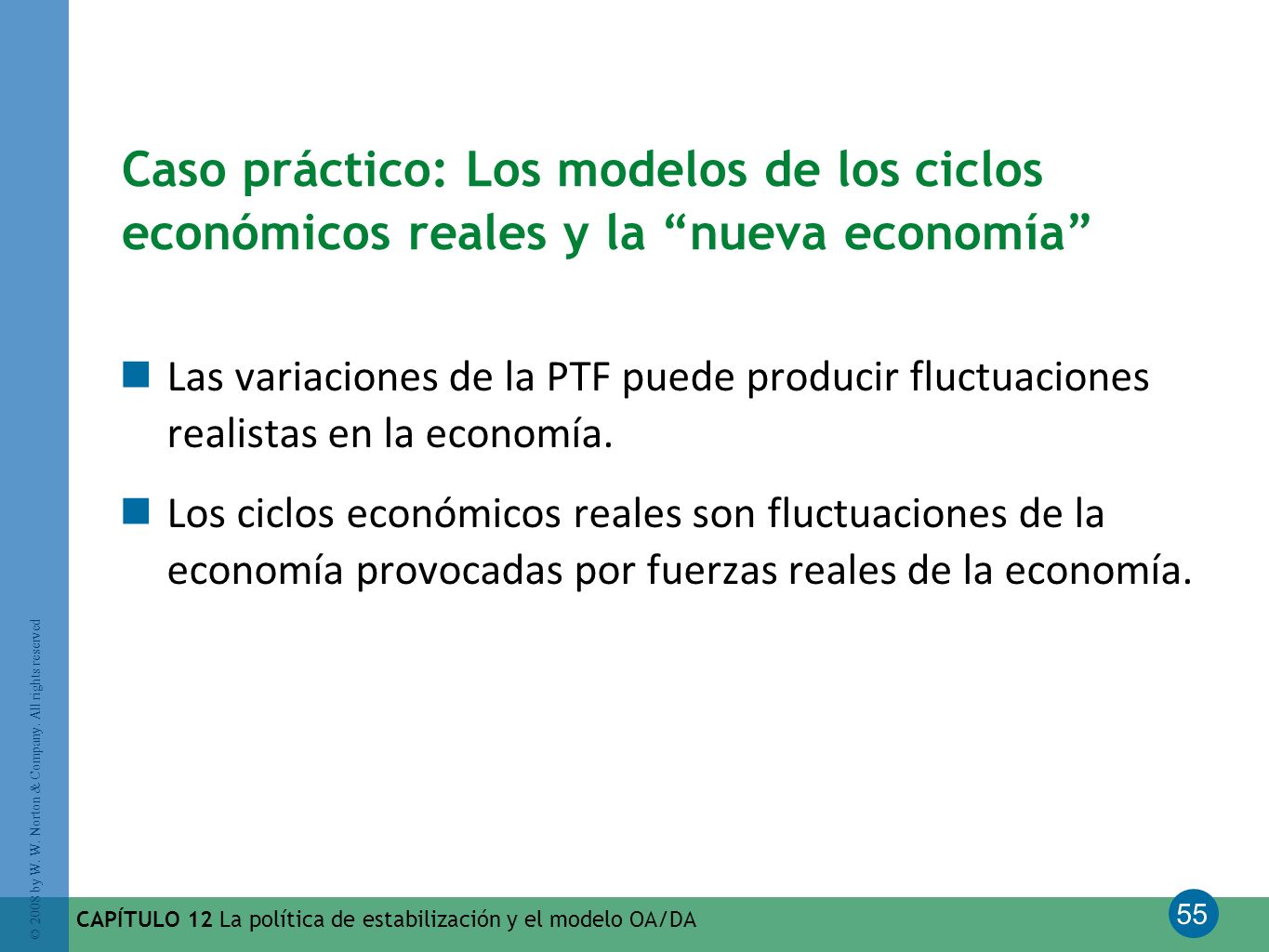 Caso práctico: Los modelos de los ciclos económicos reales y la nueva economía