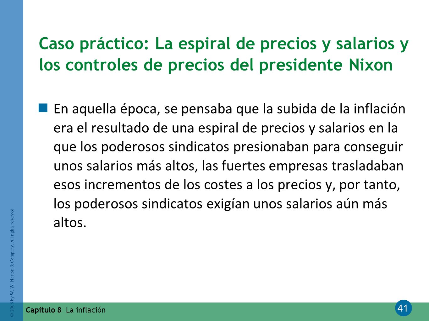 Caso práctico: La espiral de precios y salarios y los controles de precios del presidente Nixon