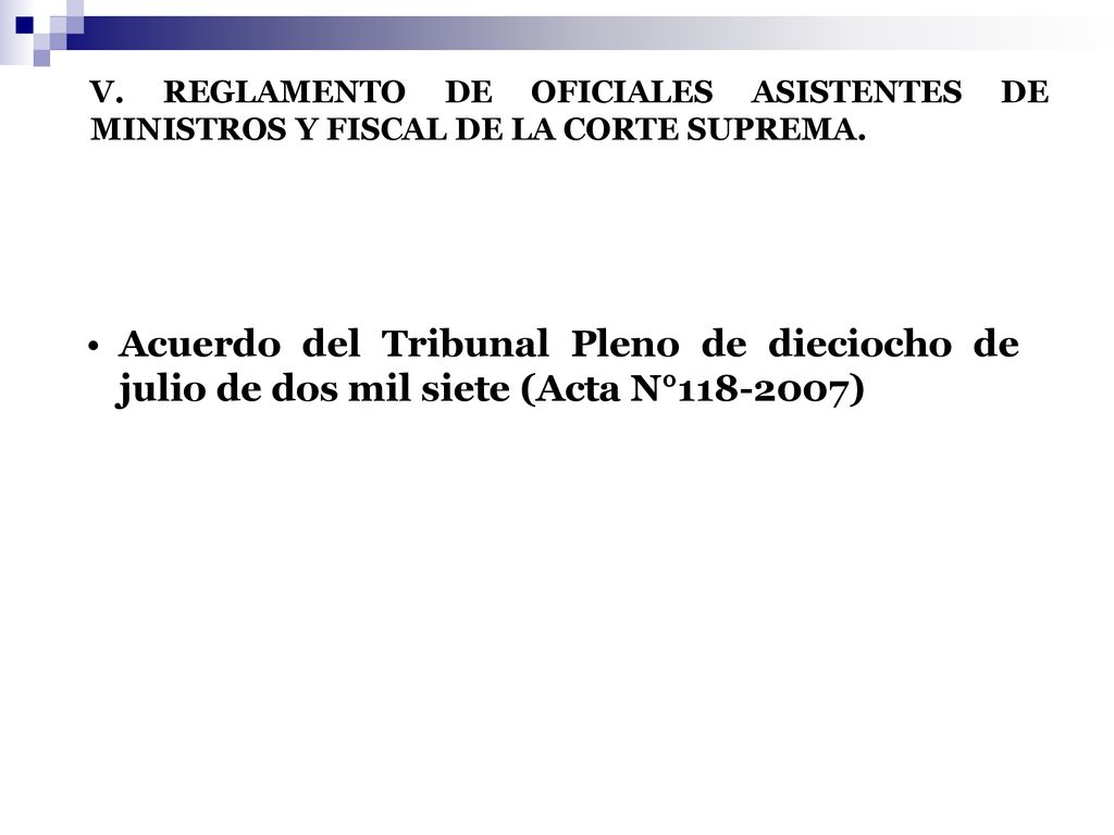 V. REGLAMENTO DE OFICIALES ASISTENTES DE MINISTROS Y FISCAL DE LA CORTE SUPREMA.