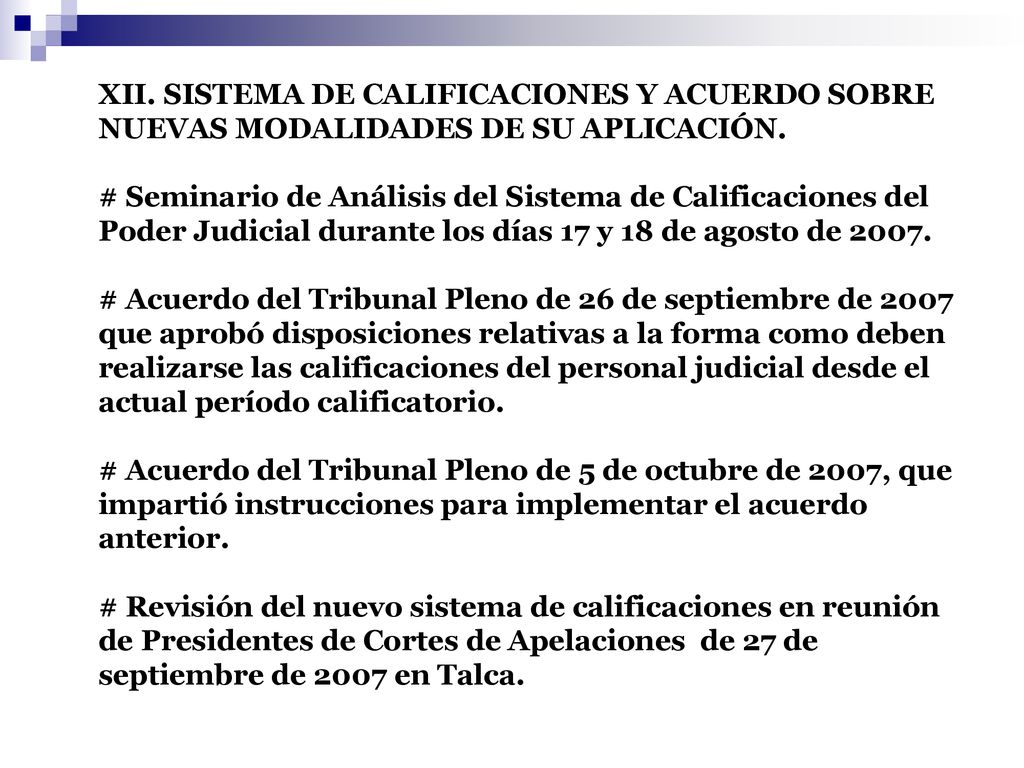 XII. SISTEMA DE CALIFICACIONES Y ACUERDO SOBRE NUEVAS MODALIDADES DE SU APLICACIÓN.