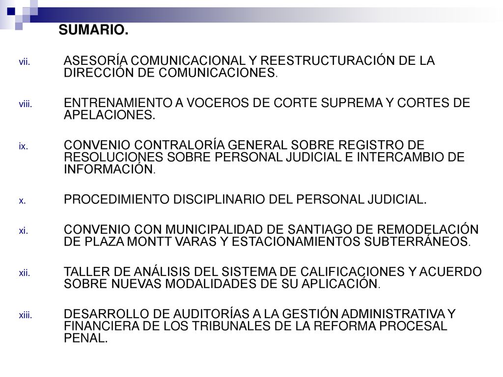 SUMARIO. ASESORÍA COMUNICACIONAL Y REESTRUCTURACIÓN DE LA DIRECCIÓN DE COMUNICACIONES.