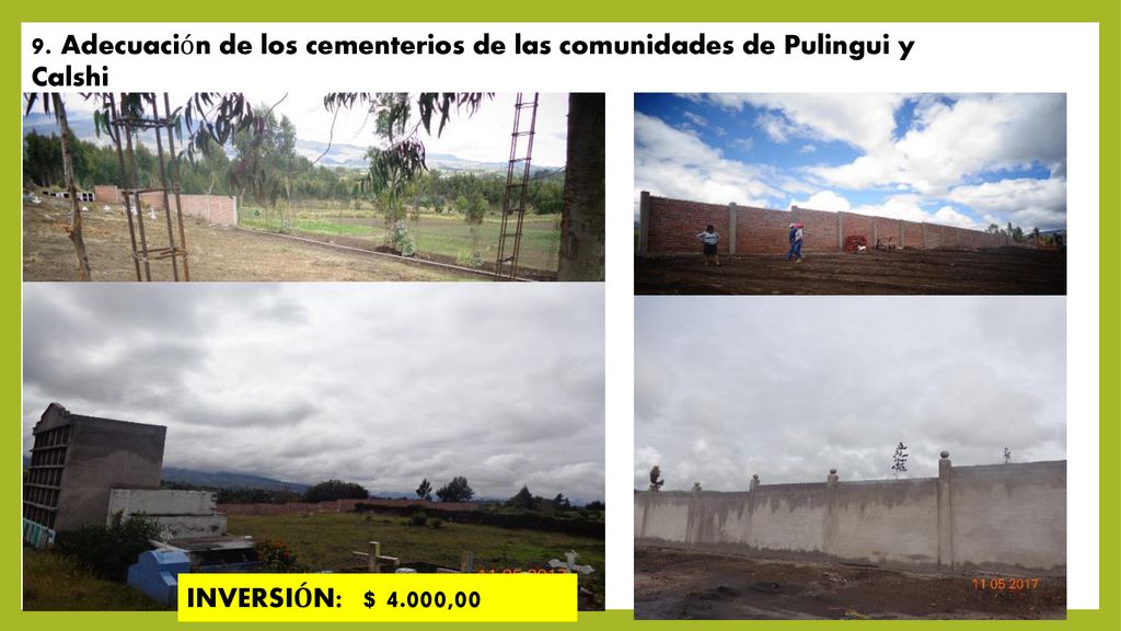 9. Adecuación de los cementerios de las comunidades de Pulingui y Calshi