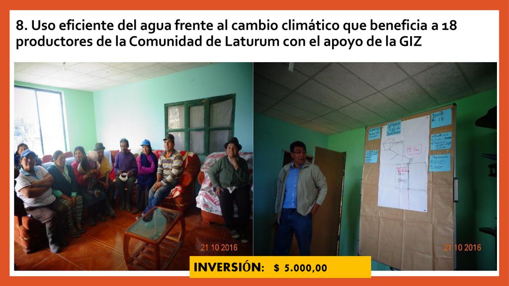 8. Uso eficiente del agua frente al cambio climático que beneficia a 18 productores de la Comunidad de Laturum con el apoyo de la GIZ