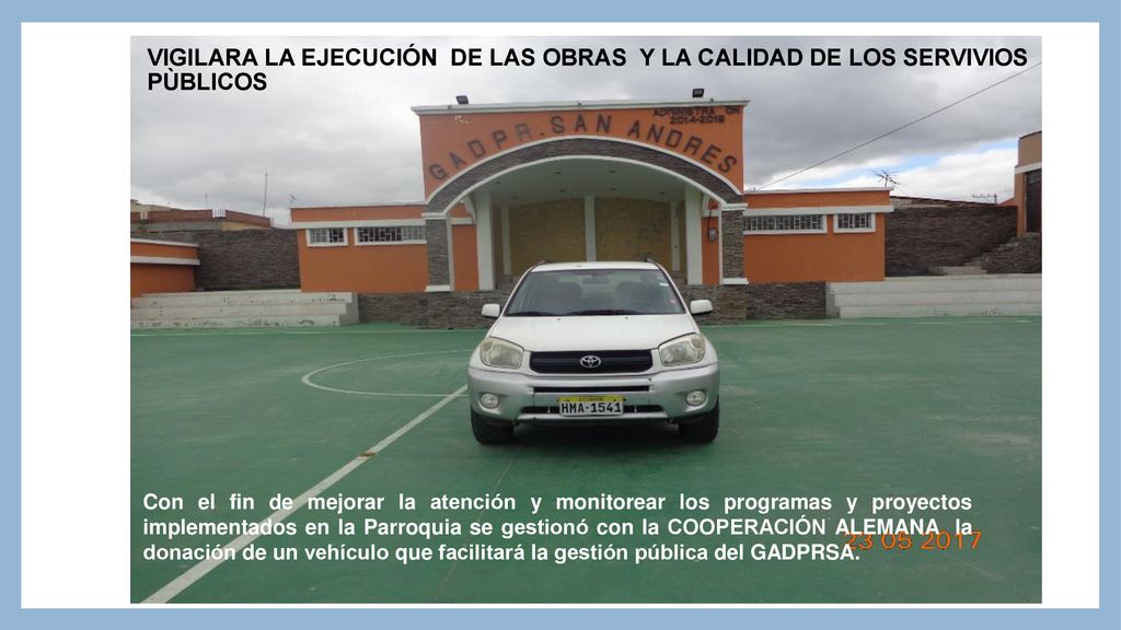 VIGILARA LA EJECUCIÓN DE LAS OBRAS Y LA CALIDAD DE LOS SERVIVIOS PÙBLICOS