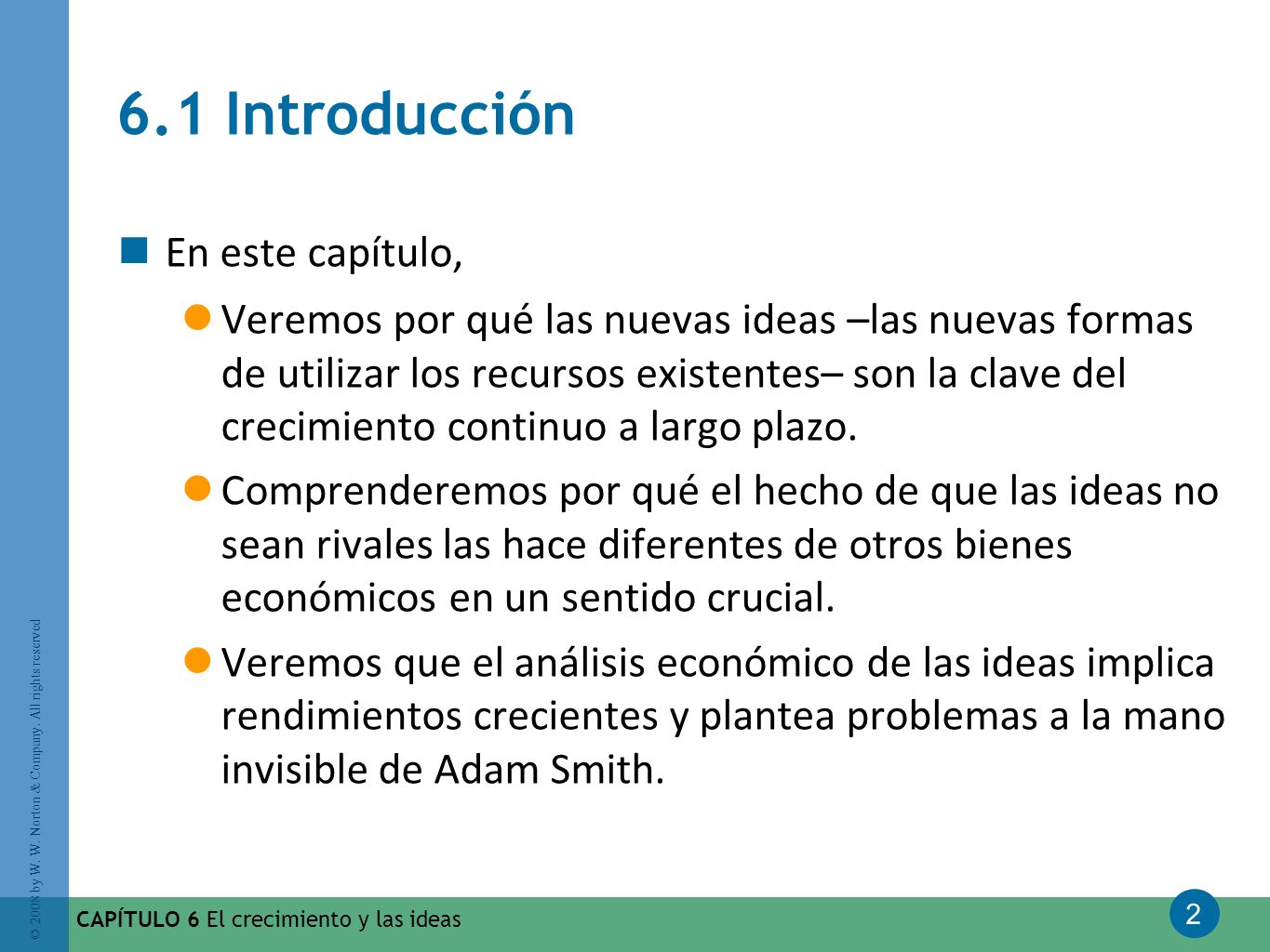 6.1 Introducción En este capítulo,