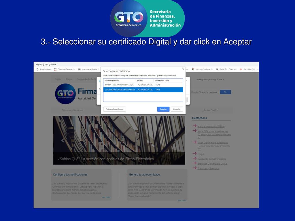 3.- Seleccionar su certificado Digital y dar click en Aceptar
