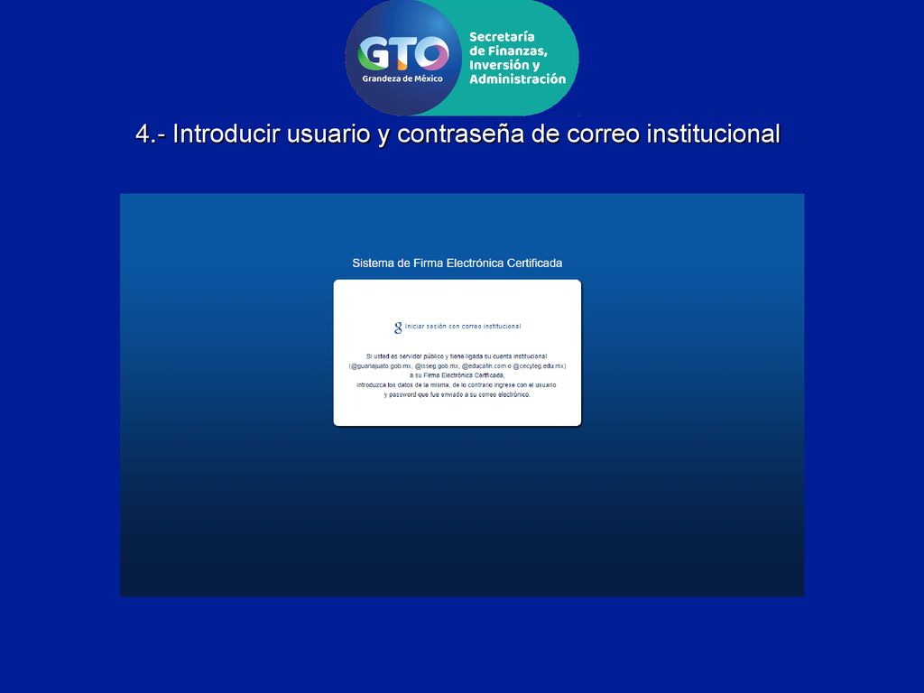 4.- Introducir usuario y contraseña de correo institucional