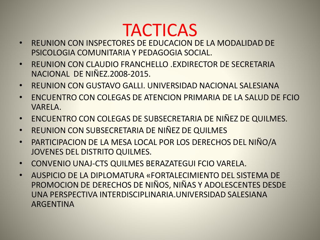 TACTICAS REUNION CON INSPECTORES DE EDUCACION DE LA MODALIDAD DE PSICOLOGIA COMUNITARIA Y PEDAGOGIA SOCIAL.