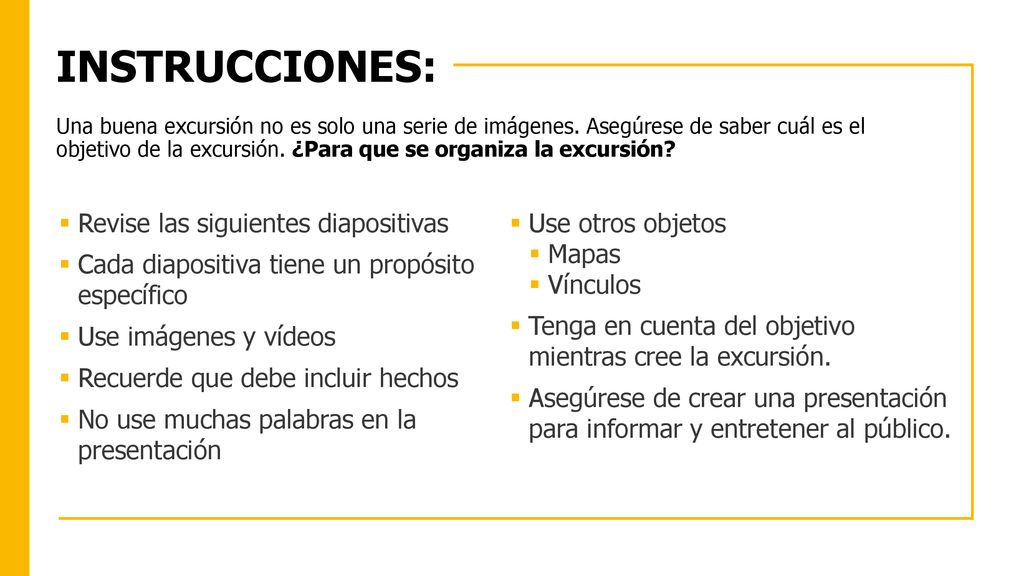 INSTRUCCIONES: Una buena excursión no es solo una serie de imágenes