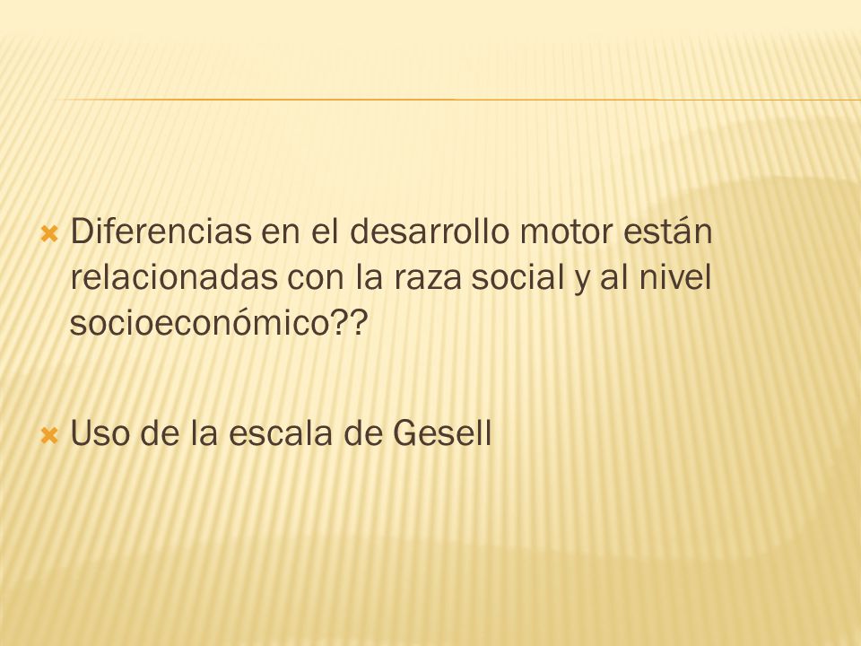 Diferencias en el desarrollo motor están relacionadas con la raza social y al nivel socioeconómico
