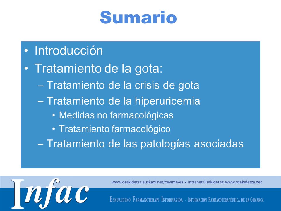 Sumario Introducción Tratamiento de la gota: