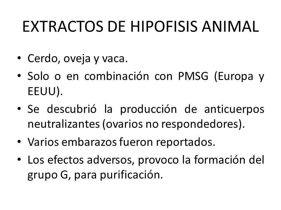 EXTRACTOS DE HIPOFISIS ANIMAL