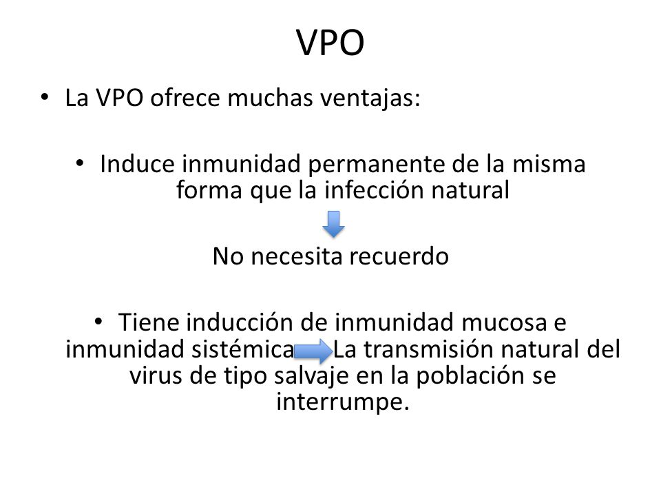 Induce inmunidad permanente de la misma forma que la infección natural