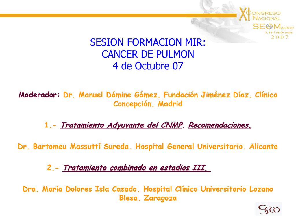 SESION FORMACION MIR: CANCER DE PULMON 4 de Octubre 07