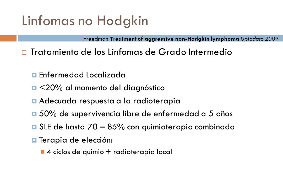 Linfomas no Hodgkin Tratamiento de los Linfomas de Grado Intermedio