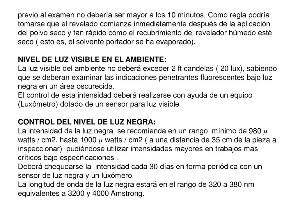 previo al examen no debería ser mayor a los 10 minutos