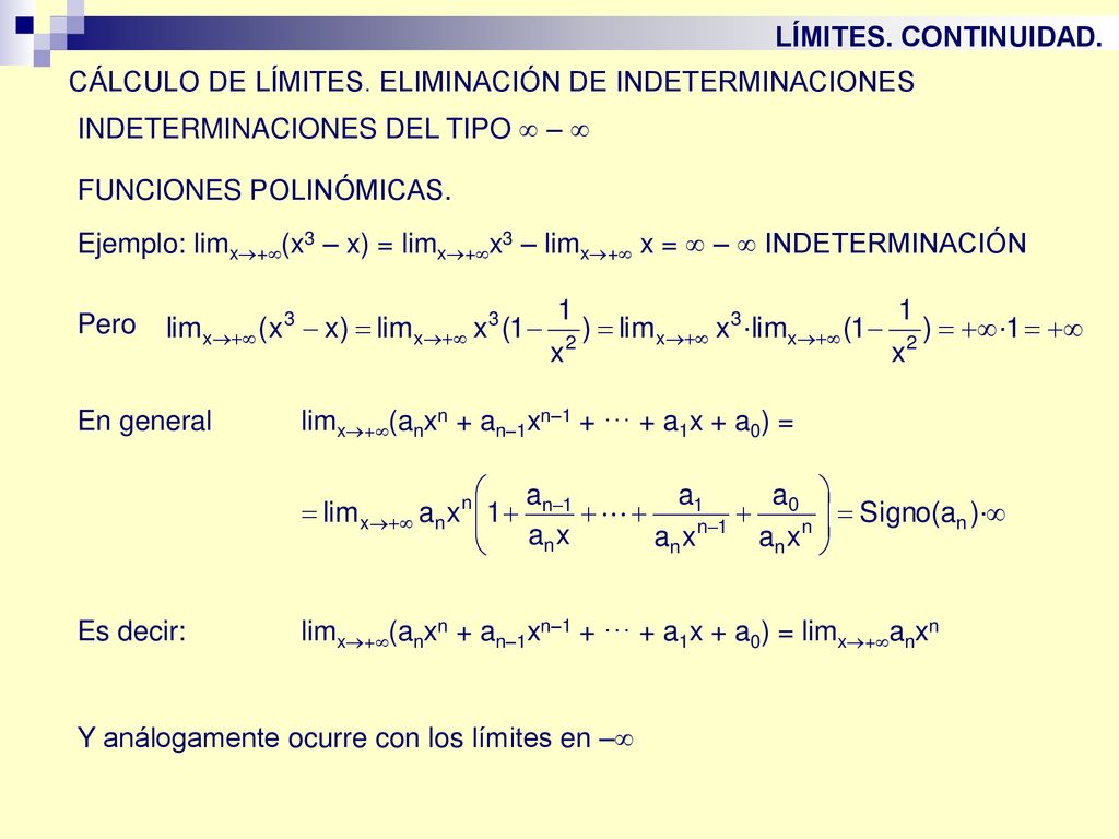 LÍMITES. CONTINUIDAD. CÁLCULO DE LÍMITES. ELIMINACIÓN DE INDETERMINACIONES. INDETERMINACIONES DEL TIPO  – 