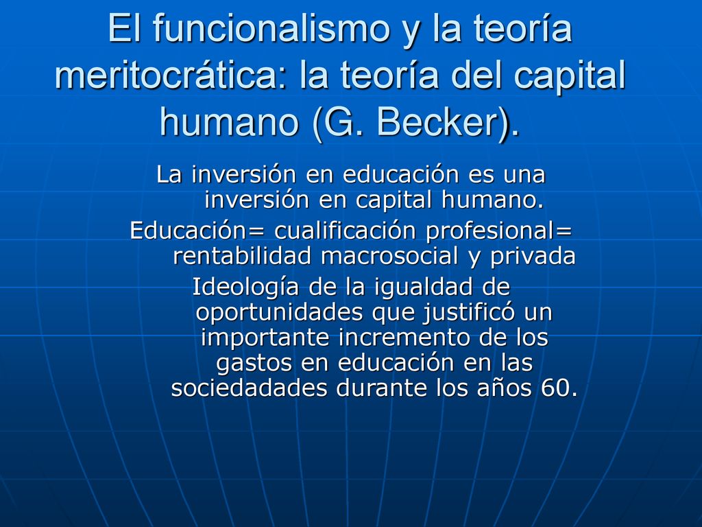 La inversión en educación es una inversión en capital humano.