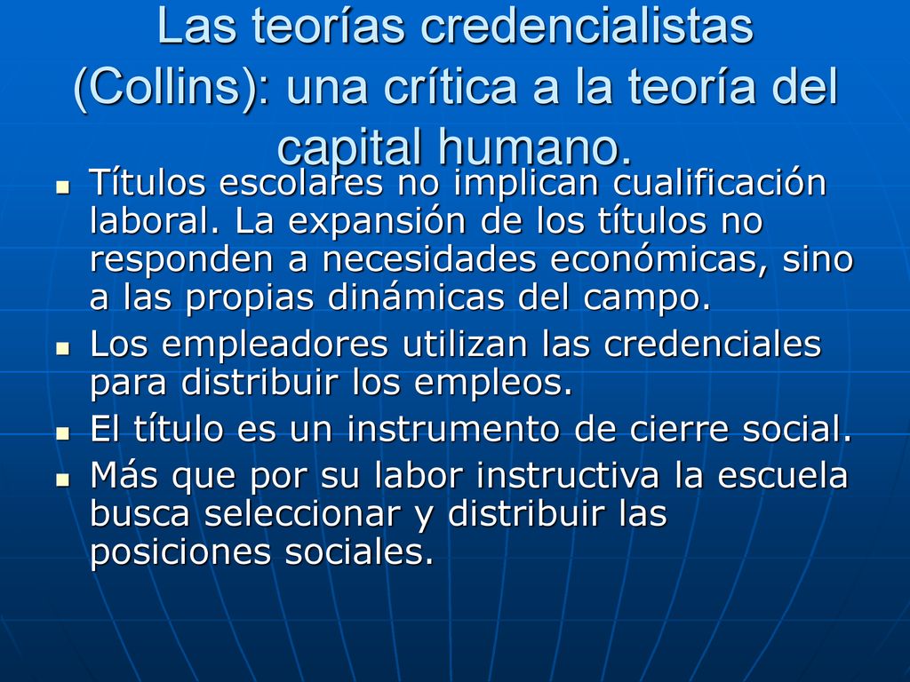 Las teorías credencialistas (Collins): una crítica a la teoría del capital humano.