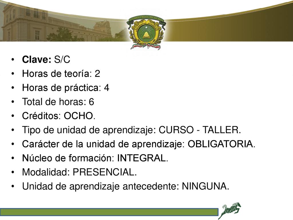 Tipo de unidad de aprendizaje: CURSO - TALLER.
