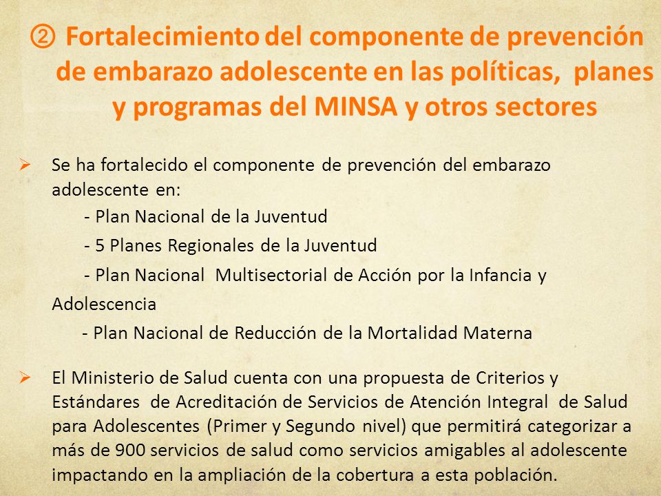 Fortalecimiento del componente de prevención de embarazo adolescente en las políticas, planes y programas del MINSA y otros sectores