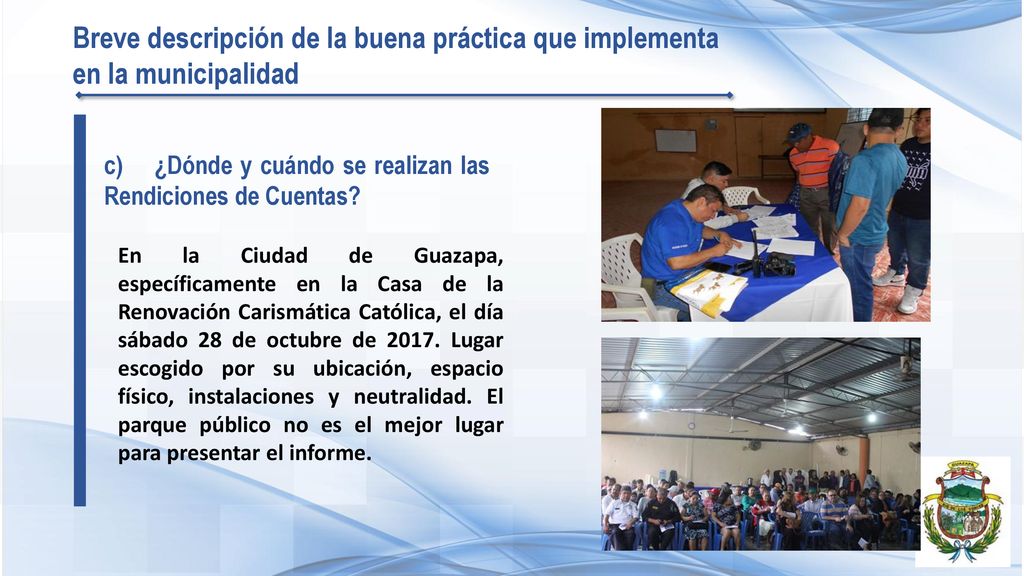 c) ¿Dónde y cuándo se realizan las Rendiciones de Cuentas