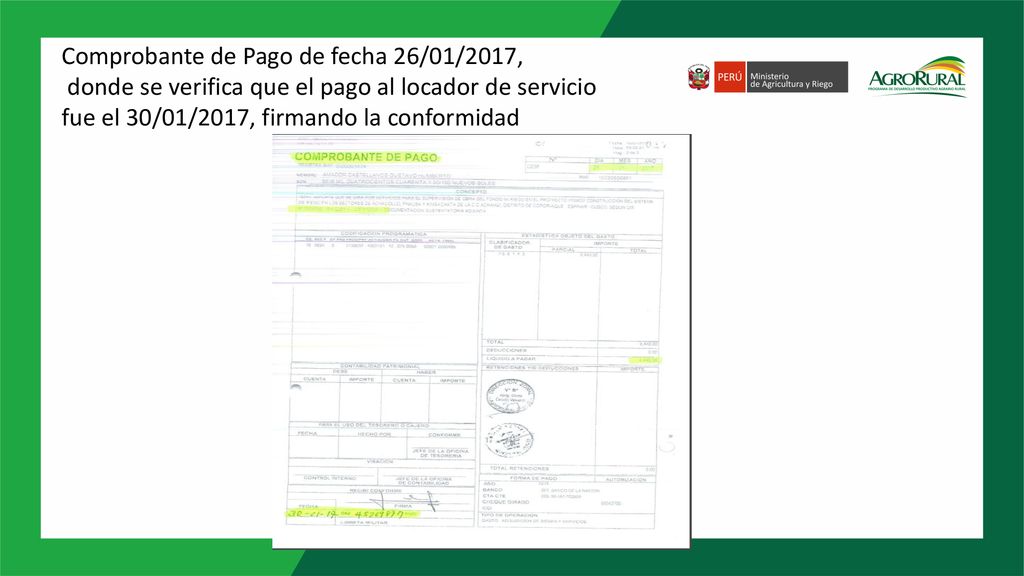 Comprobante de Pago de fecha 26/01/2017, donde se verifica que el pago al locador de servicio fue el 30/01/2017, firmando la conformidad