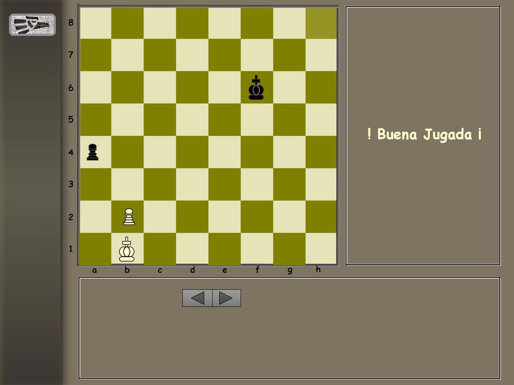 a b c d e f g h ! Buena Jugada ¡