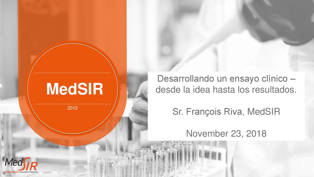 Desarrollando un ensayo clínico – desde la idea hasta los resultados.