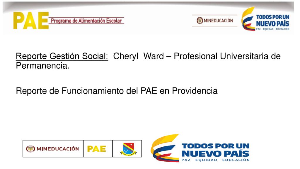 Reporte Gestión Social: Cheryl Ward – Profesional Universitaria de Permanencia.