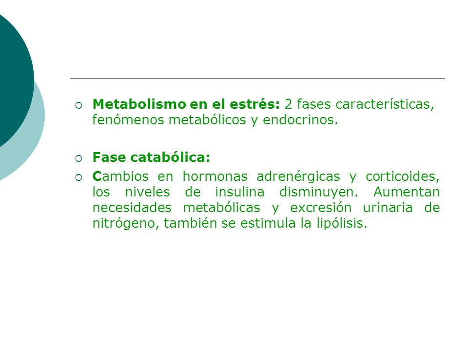 Metabolismo en el estrés: 2 fases características, fenómenos metabólicos y endocrinos.