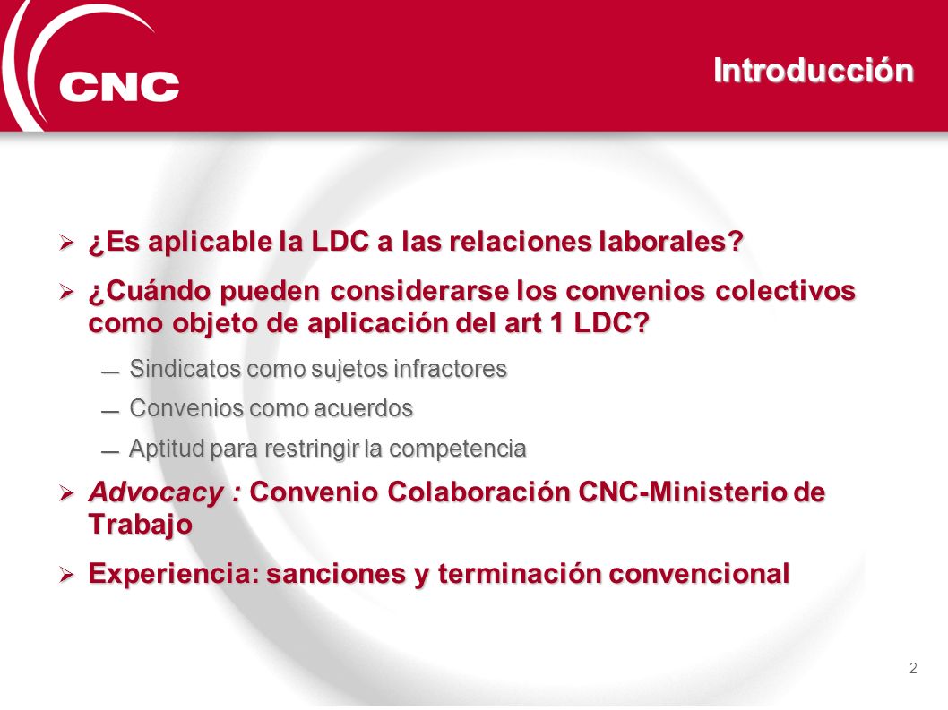 Introducción ¿Es aplicable la LDC a las relaciones laborales