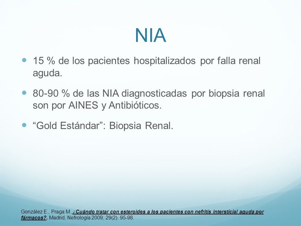 NIA 15 % de los pacientes hospitalizados por falla renal aguda.