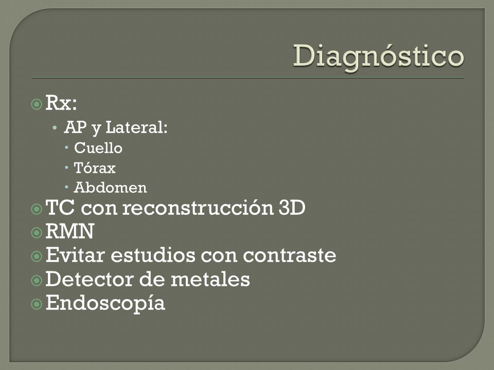 Diagnóstico Rx: TC con reconstrucción 3D RMN