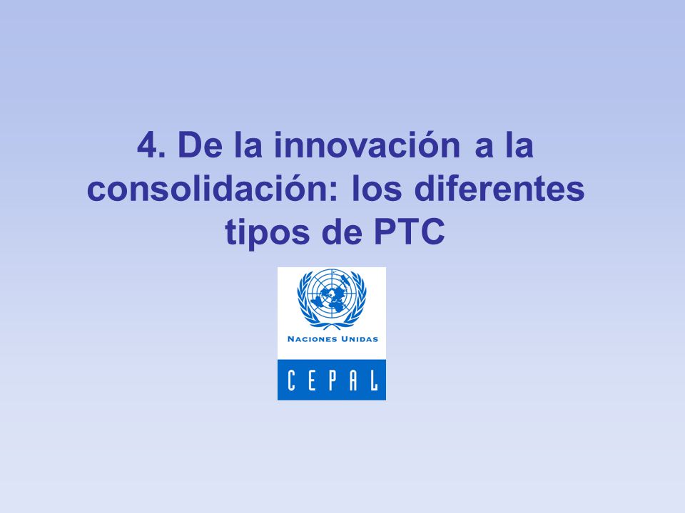 4. De la innovación a la consolidación: los diferentes tipos de PTC
