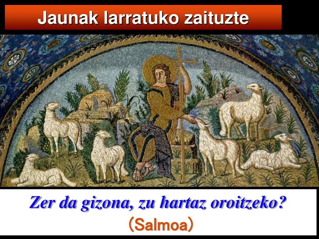 Jaunak larratuko zaituzte Zer da gizona, zu hartaz oroitzeko