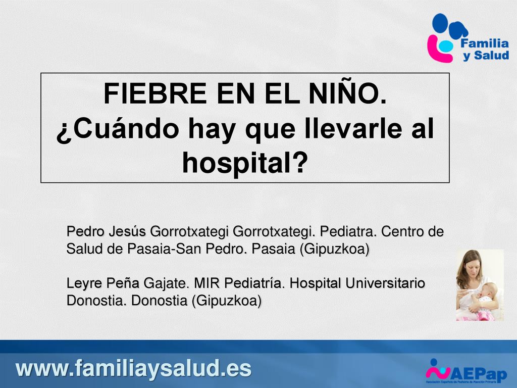 FIEBRE EN EL NIÑO. ¿Cuándo hay que llevarle al hospital