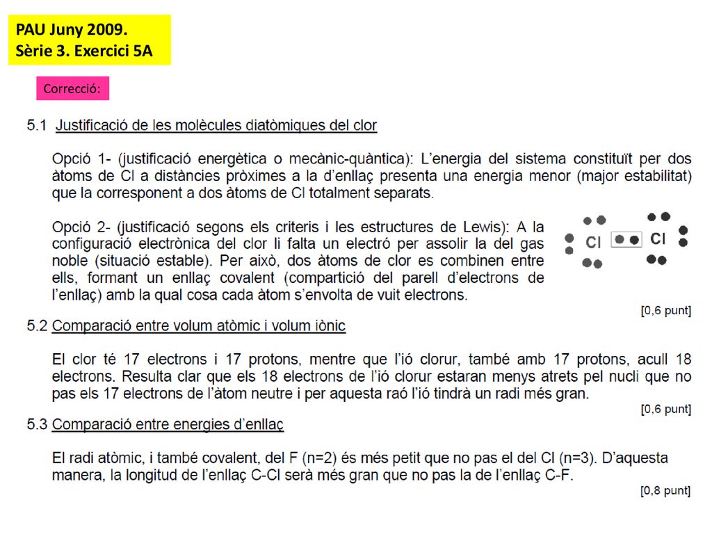 PAU Juny Sèrie 3. Exercici 5A Correcció:
