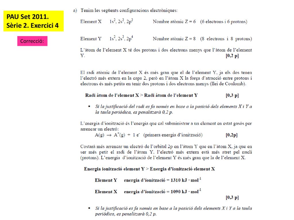 PAU Set Sèrie 2. Exercici 4 Correcció: