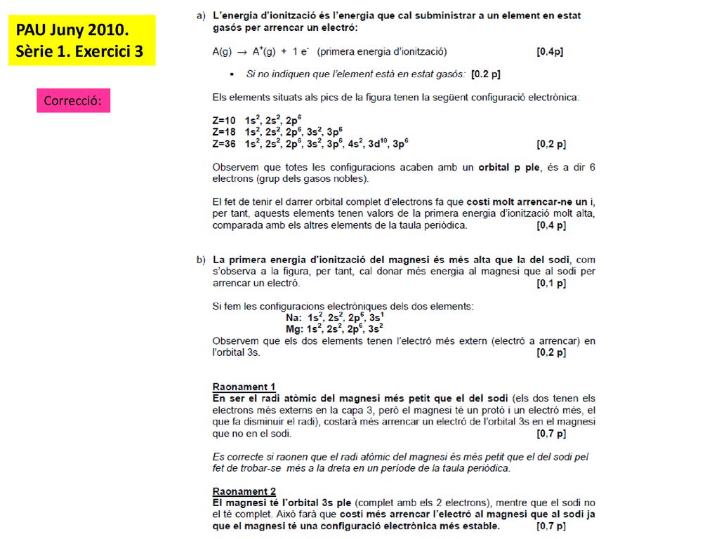 PAU Juny Sèrie 1. Exercici 3 Correcció: