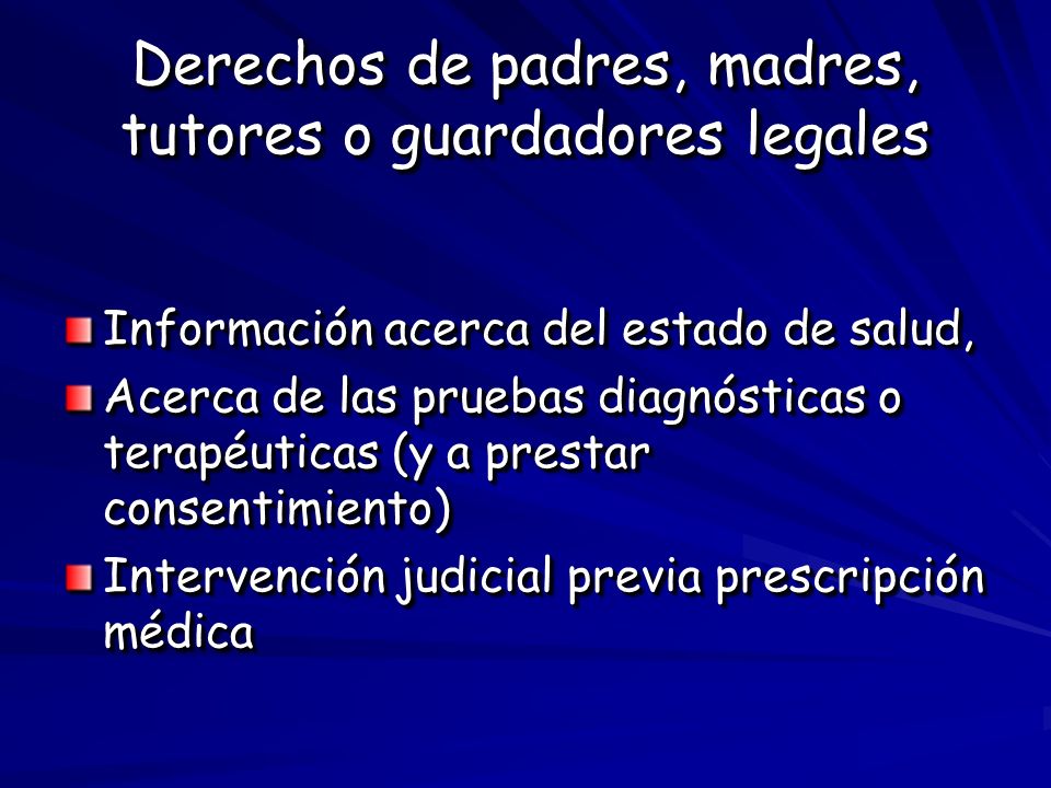 Derechos de padres, madres, tutores o guardadores legales