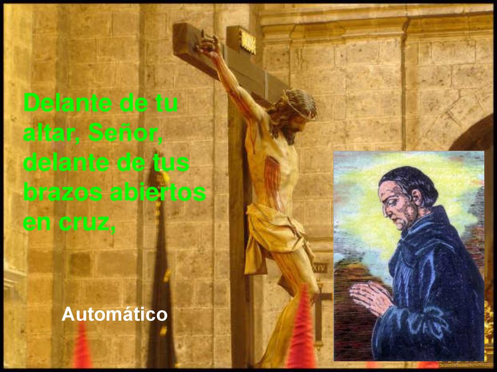 Delante de tu altar, Señor, delante de tus brazos abiertos en cruz,