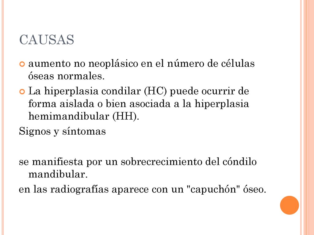 CAUSAS aumento no neoplásico en el número de células óseas normales.