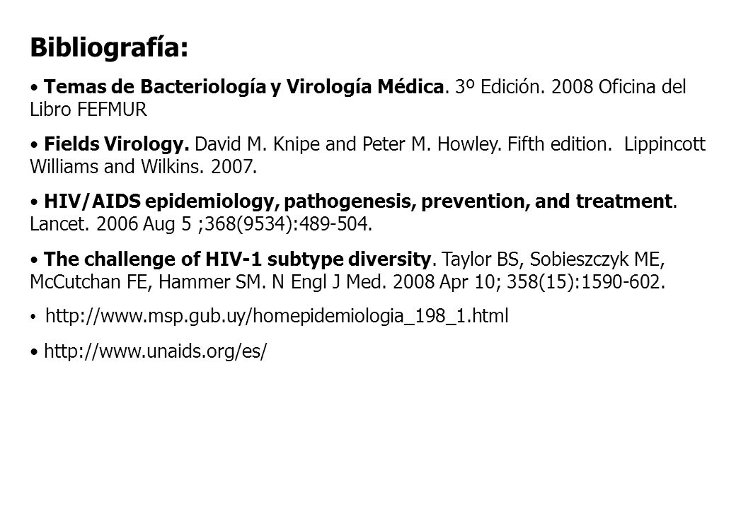 Bibliografía: Temas de Bacteriología y Virología Médica. 3º Edición Oficina del Libro FEFMUR.
