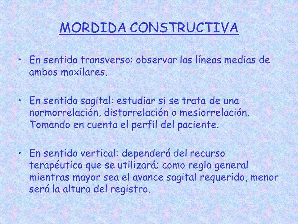 MORDIDA CONSTRUCTIVA En sentido transverso: observar las líneas medias de ambos maxilares.
